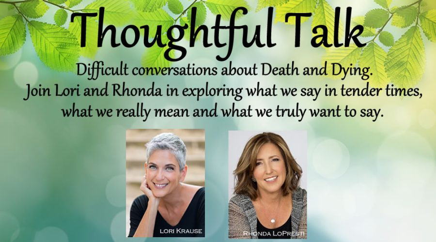 Thoughtful Talk – Saturday, June 15th